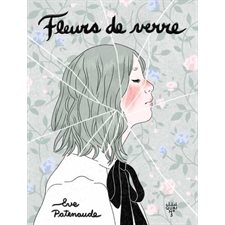 Fleurs de verre : Quai no 5 : Couverture rigide