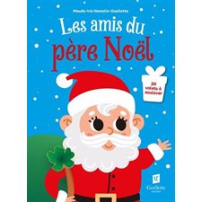 Les amis du père Noël : 30 volets à soulever : Soulève les volets : Livre cartonné