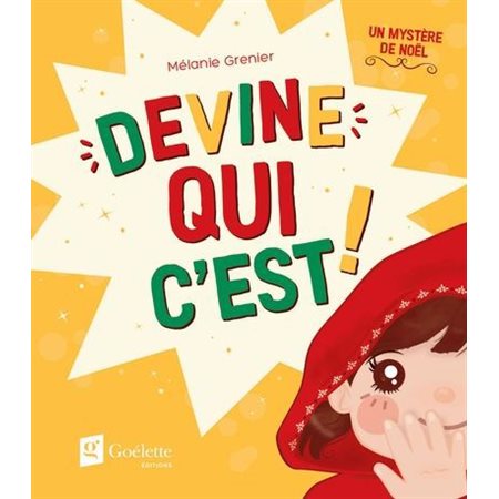 Devine qui c'est ! : Livre cartonné