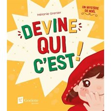 Devine qui c'est ! : Livre cartonné