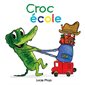 Croc école : Loulou & Cie : Livre cartonné