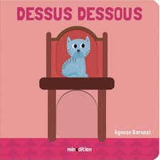 Dessus dessous : Un livre cartonné Minedition : Livre cartonné