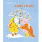 Après l'école : Loulou & Cie : Livre cartonné