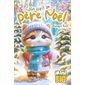 Câlin écrit au Père Noël : Mon mini big à moi : 6-8