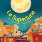 La Superlune : Couverture souple