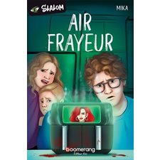 Air frayeur : Slalom : 9-11