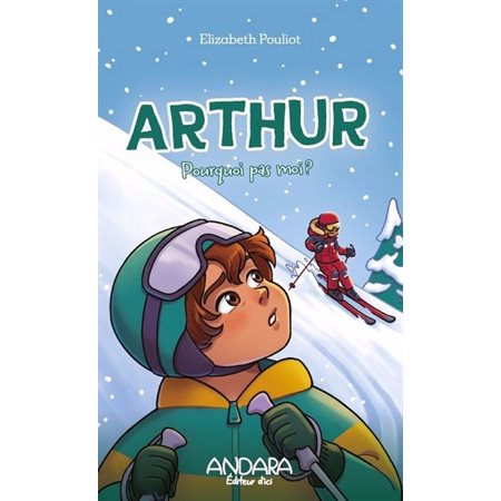 Arthur T.02 : Pourquoi pas moi ? : 6-8