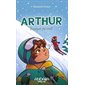 Arthur T.02 : Pourquoi pas moi ? : 6-8