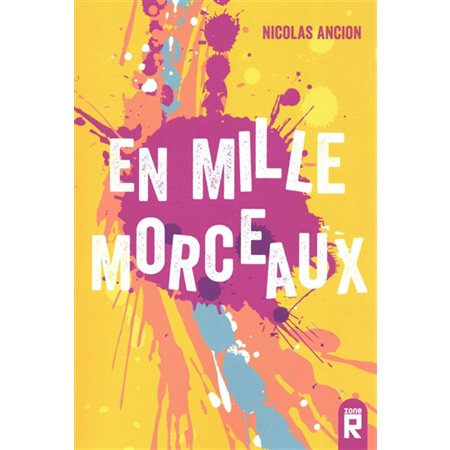 En mille morceaux : Zone J : 12-14