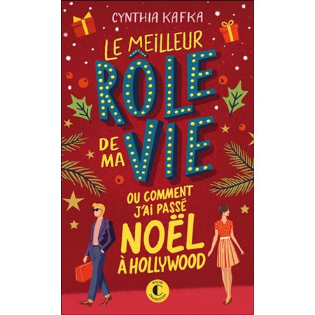 Le meilleur rôle de ma vie (ou comment j'ai passé Noël à Hollywood) (FP)