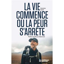 La vie commence où la peur s'arrête : Biograhie