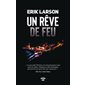 Un rêve de feu : Orgueil, tourments et héroïsme à l'aube de la guerre de Sécession : HIS