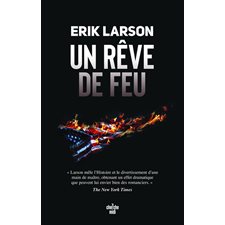 Un rêve de feu : Orgueil, tourments et héroïsme à l'aube de la guerre de Sécession : HIS