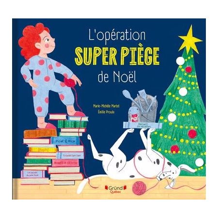 L'opération super piège de Noël : Couverture rigide