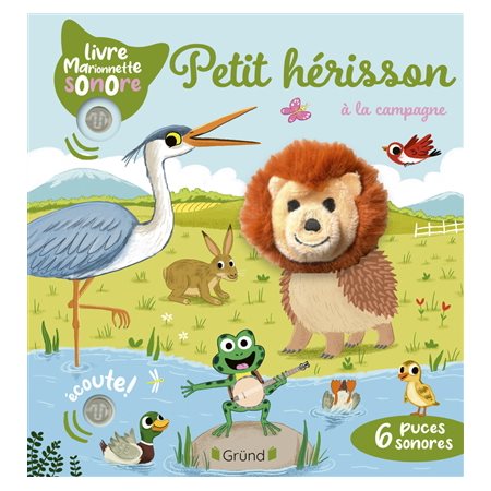 Petit hérisson à la campagne : Livre marionnette sonore : Livre cartonné