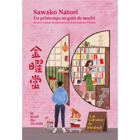 La librairie du vendredi T.01 : Un printemps au goût de mochi
