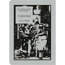 L'indicible : Les chefs-d'oeuvre de Lovecraft : Manga : ADT : Seinen