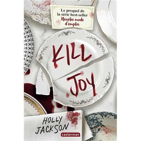 Kill Joy : Prequel de la série Meutre mode d'emploi : 12-14
