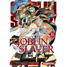 Goblin slayer T.16 : Manga : ADT : Seinen