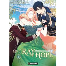 My ray of hope T.01 : Manga :