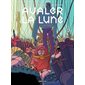 Avaler la lune T.02 : La forêt : Bande dessinée