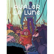 Avaler la lune T.02 : La forêt : Bande dessinée