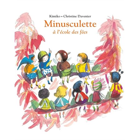 Minusculette à l'école des fées : Les lutins : Couverture souple