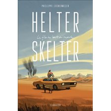 Helter Skelter : La fille du bout du monde : 15-17