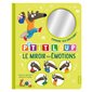 P'tit Loup : Le miroir des émotions : 3 ans et + : Édition 2025 : Livre cartonné