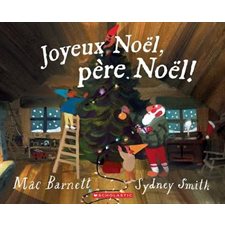 Joyeux Noël, père Noël ! : Couverture rigide