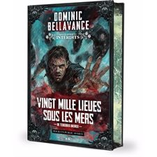 Vingt mille lieues sous les mers : In tenebris mundi : Les Classiques Interdits : HOR