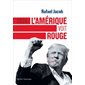 2024 : L’Amérique voit rouge