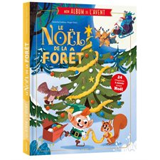 Le Noël de la forêt : Album de l'Avent : 24 chapitres à ouvrir avant Noël : Couverture rigide