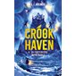 Crookhaven T.04 : La forteresse imprenable : 9-11