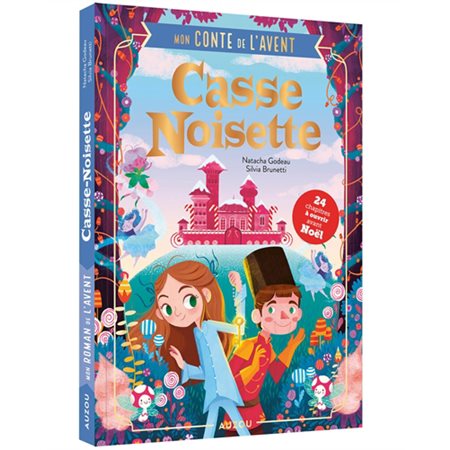 Casse-Noisette : Mon conte de l'Avent : 6-8