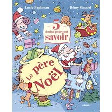 Le père Noël : 5 dodos pour tout savoir :  Couverture rigide