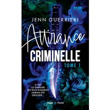 Attirance criminelle T.01 (FP) : Hugo poche. Dark romance : DR