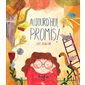 Aujourd'hui, promis ! : Histoires de vivre : Couverture rigide