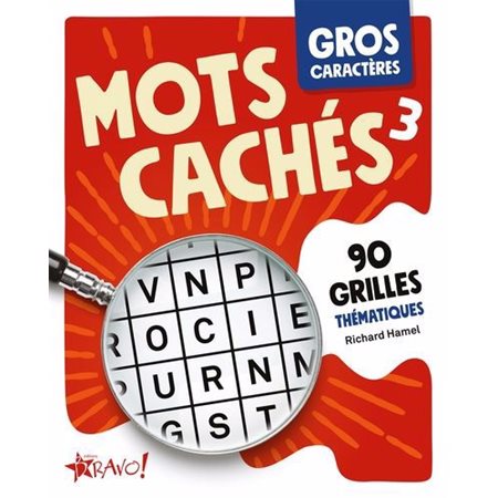 Mots cachés 3 : 90 grilles thématiques : Gros caractères