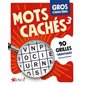 Mots cachés 3 : 90 grilles thématiques : Gros caractères
