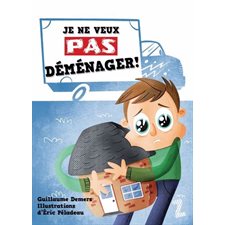 Je ne veux pas déménager ! : 6-8