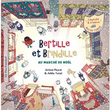 Bertille et Brindille au marché de Noël : Cherche & trouve recto verso : Livre cartonné