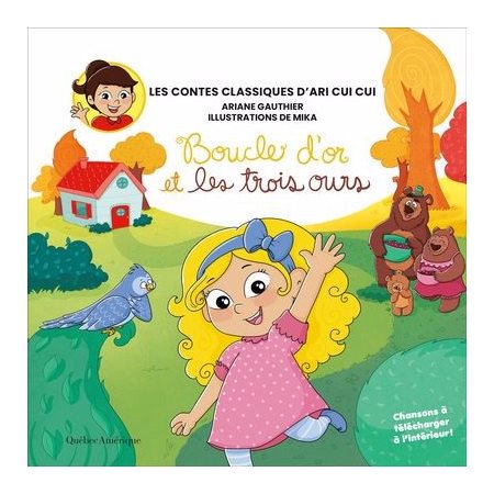Les contes classiques d'Ari Cui Cui T.02 : Boucle d’or et les trois ours : Couverture souple