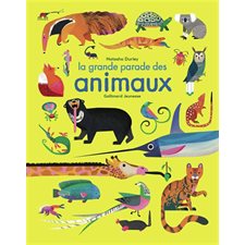 La grande parade des animaux : Livre cartonné