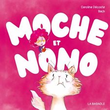 Moche et Nono : Couverture rigide