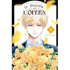 Le fantôme de l'Opéra : Mon très cher F. T.04 : Manga : ADO : SHOJO