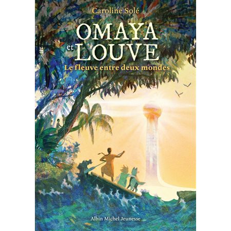 Omaya et Louve : Le fleuve entre deux mondes : 9-11