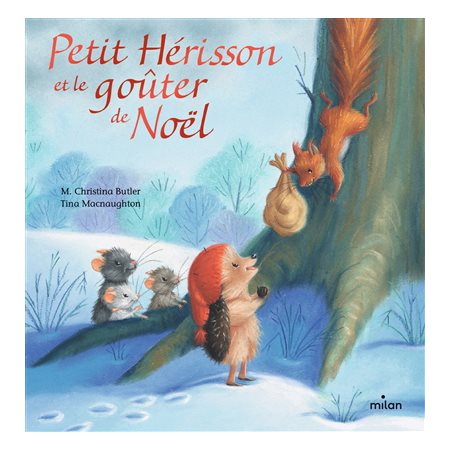 Petit Hérisson et le goûter de Noël : Livre cartonné