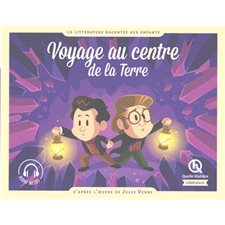 Voyage au centre de la Terre : Quelle histoire. Littérature