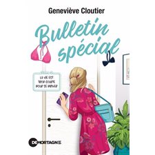 Bulletin spécial T.03 : La vie est trop courte pour se priver : CHL